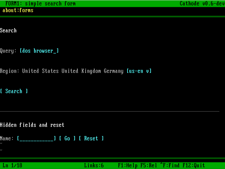 Cathode v0.6 rendering a search form. Title bar 'FORM1: simple search form'. Heading 'Search'. Query field with text input '[dos browser_]'. Region row showing 'United States United Kingdom Germany [us-en v]' select dropdown. '[ Search ]' submit button. Below a horizontal rule, 'Hidden fields and reset' section with a Name text input and '[ Go ]' / '[ Reset ]' buttons.
